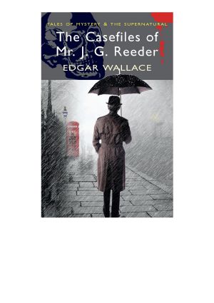 [Mr. J.G. Reeder 01] • The Casefiles of Mr J. G. Reeder